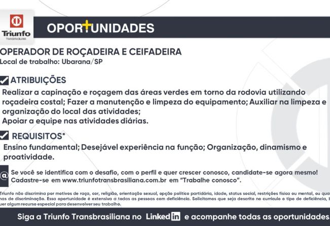 Triunfo Transbrasiliana está com vagas para Operador de Roçadeira